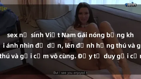 sex nữ sinh Việt Nam Gái nóng bỏng khỏa thân khiến mọi ánh nhìn đổ dồn, lên đỉnh hứng thú và gợi cảm vô cùng. Đầy tư duy gợi cảm và quyến rũ.